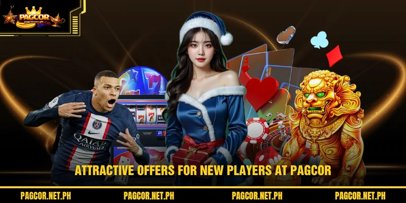 Attractive offers for new players at PAGCOR