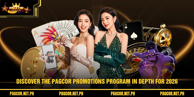 Discover the PAGCOR Promotions program in depth for 2026