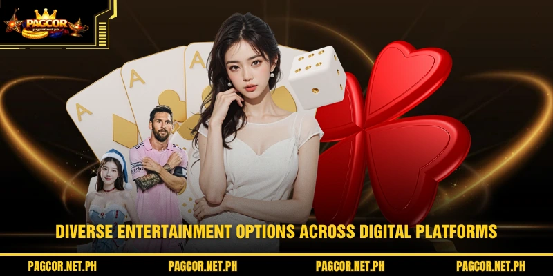 Diverse entertainment options across digital platforms