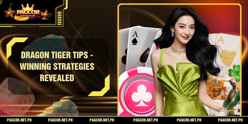 Dragon Tiger Tips