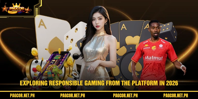Exploring Responsible Gaming from the platform in 2026
