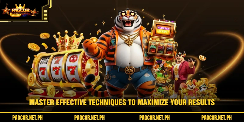 Master effective techniques to maximize your results